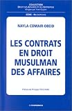 Les contrats en droit musulman des affaires