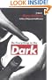Do Everything in the Dark: A Novel