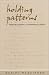 Search : Holding Patterns: Temporary Poetics in Contemporary Poetry