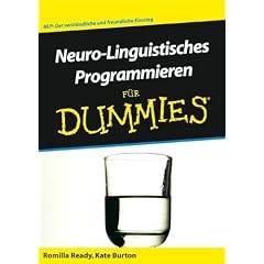 Neuro-Linguistisches Programmieren für Dummies (Fur Dummies) (Taschenbuch)