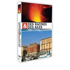 Des racines et des ailes : Sicile