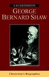 George Bernard Shaw (Chestertons Biographies)