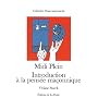Midi Plein : Introduction � la pens�e ma�onnique