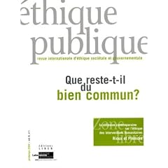 Ethique Publique V 06 N 01 Printemps 2004 Que Reste Il du Bien Co