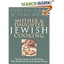Mother and Daughter Jewish Cooking: Two Generations of Jewish Women Share Traditional and Contemporary Recipes