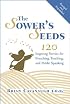 The Sower's Seeds: One Hundred and Twenty Inspiring Stories for Preaching, Teaching and Public Speaking, Revised and Expanded