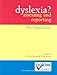 Books : Dyslexia? Assessing and Reporting: The Patoss Guide