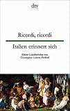 Produkt-Bild: Ricordi, ricordi Italien erinnert sich: Kleine Lokalberichte