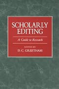 Scholarly Editing: A Guide to Research