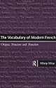 Vocabulary of Modern French: Origins, Structure and Function