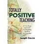 TOTALLY POSITIVE TEACHING: A Five-Stage Approach to Energizing Students and Teachers