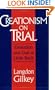 Creationism on Trial: Evolution and God at Little Rock (Studies in Religion and Culture)