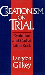 Creationism on Trial: Evolution and God at Little Rock (Studies in Religion and Culture)