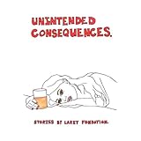 unintended consequences