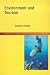 Environment and Tourism (Routledge Introductions to the Environment)