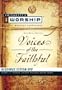 Voices Of The Faithful DVD : iWorship A Total Worship Experience