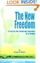 The New Freedom: A Call for the Emancipation of the Generous Energies of a People