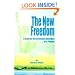 The New Freedom: A Call for the Emancipation of the Generous Energies of a People