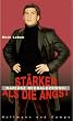 St�rker als die Angst