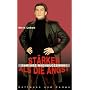St�rker als die Angst