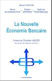 La Nouvelle Economie Bancaire