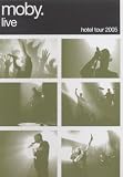 Moby - Live - the Hotel Tour [CD + Bonus DVD]