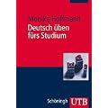 Deutsch �ben f�rs Studium: zahlreiche �bungsaufgaben