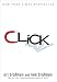 Click: The Magic of Instant Connections Image of Click: The Magic of Instant Connections