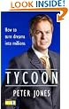 Tycoon: How to turn Dreams into Millions