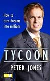 Tycoon: How to Be REALLY Rich