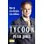 Tycoon: How to Be REALLY Rich