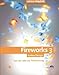 Fireworks 3. Von der Idee zur Realisierung. vierfarbig, inkl. CD