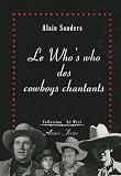 Le Whos who des cowboys chantants