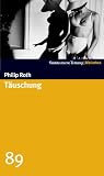 T&auml;uschung - SZ-Bibliothek Band 89 - Philip Roth