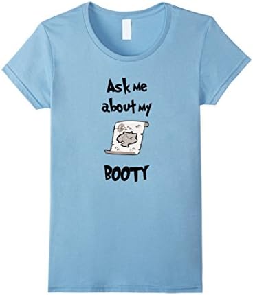 Women's Ask Me About My Booty T Shirt Brand New Hot Top Trending Tee XL Baby Blue