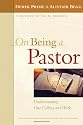 On Being a Pastor: Understanding Our Calling and Work