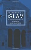 Buy : The First Dynasty of Islam: The Umayyad Caliphate AD 661-750