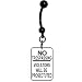 No Trespassing Violators Will Be Prosecuted Traffic Sign Belly Ring