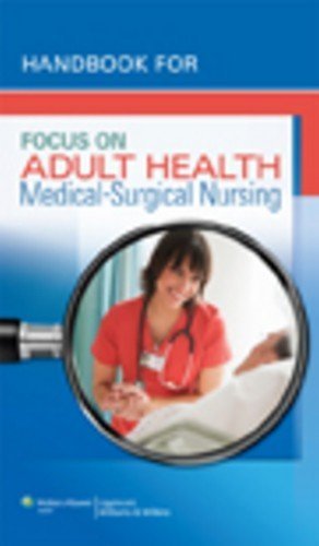 Handbook for Focus on Adult Health: Medical-Surgical Nursing by Pellico, Linda Honan(January 31, 2012) Paperback