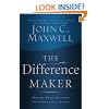 Difference Maker: Making Your Attitude Your Greatest Asset