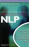 Introducing Nlp: Psychological Skills for Understanding and Influencing People