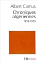 Chroniques alg&eacute;riennes, 1939-1958