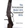 The Winchester Model 1876 "Centennial" Rifle