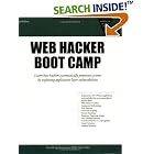 Click here to buy Web Hacker Boot Camp by  Gerald Quakenbush.