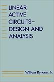 Linear Active Circuits: Design and Analysis (Microwave Library)