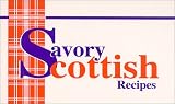 Review Penfield Pr  / Savory Scottish Recipes