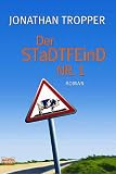 Der Stadtfeind Nr. 1: Roman