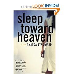 Sleep Toward Heaven: A Novel