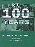 100 years : Ireland in the 20th century
