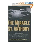 The Miracle of St. Anthony: A Season with Coach Bob Hurley and Basketball's Most... by Adrian Wojnarowski
